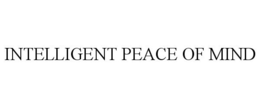 INTELLIGENT PEACE OF MIND