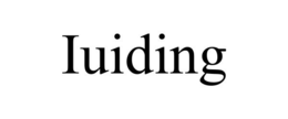 IUIDING