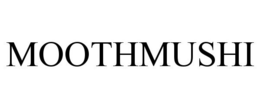 MOOTHMUSHI