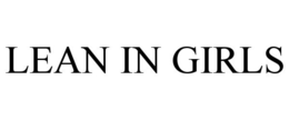 LEAN IN GIRLS