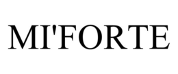 MI'FORTE