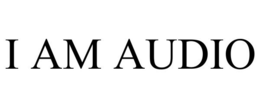I AM AUDIO
