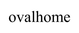 OVALHOME