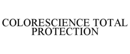 COLORESCIENCE TOTAL PROTECTION