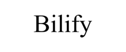 BILIFY