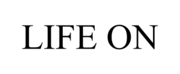 LIFE ON