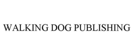 WALKING DOG PUBLISHING