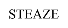 STEAZE