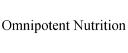 OMNIPOTENT NUTRITION