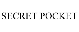 SECRET POCKET