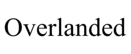 OVERLANDED