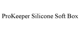 PROKEEPER SILICONE SOFT BOX