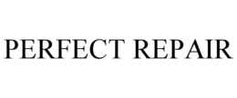 PERFECT REPAIR