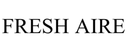 FRESH AIRE