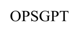 OPSGPT