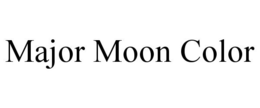 MAJOR MOON COLOR