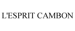 L'ESPRIT CAMBON