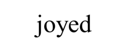 JOYED