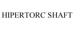 HIPERTORC SHAFT