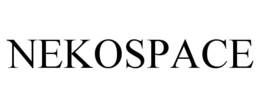 NEKOSPACE