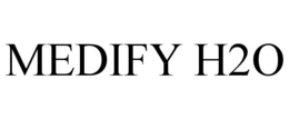 MEDIFY H2O