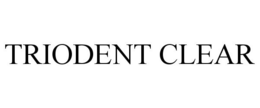 TRIODENT CLEAR