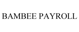 BAMBEE PAYROLL