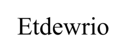 ETDEWRIO