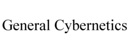 GENERAL CYBERNETICS