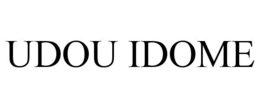 UDOU IDOME