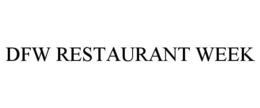 DFW RESTAURANT WEEK