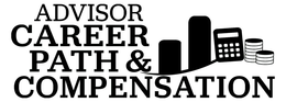 ADVISOR CAREER PATH & COMPENSATION