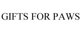 GIFTS FOR PAWS