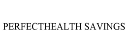 PERFECTHEALTH SAVINGS