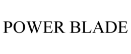 POWER BLADE