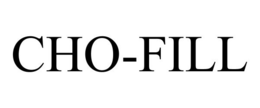 CHO-FILL