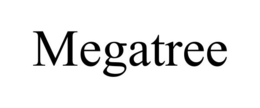 MEGATREE