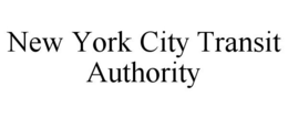 NEW YORK CITY TRANSIT AUTHORITY