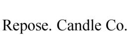 REPOSE. CANDLE CO.