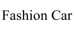 FASHION CAR