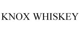 KNOX WHISKEY