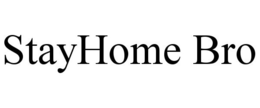 STAYHOME BRO