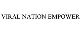 VIRAL NATION EMPOWER