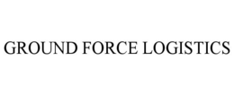GROUND FORCE LOGISTICS