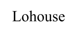LOHOUSE