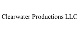 CLEARWATER PRODUCTIONS LLC