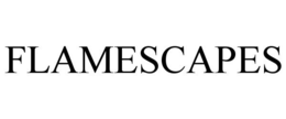 FLAMESCAPES