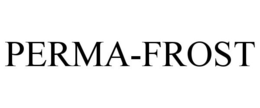 PERMA-FROST