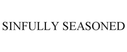SINFULLY SEASONED