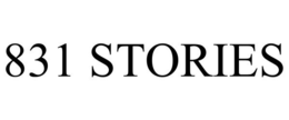 831 STORIES